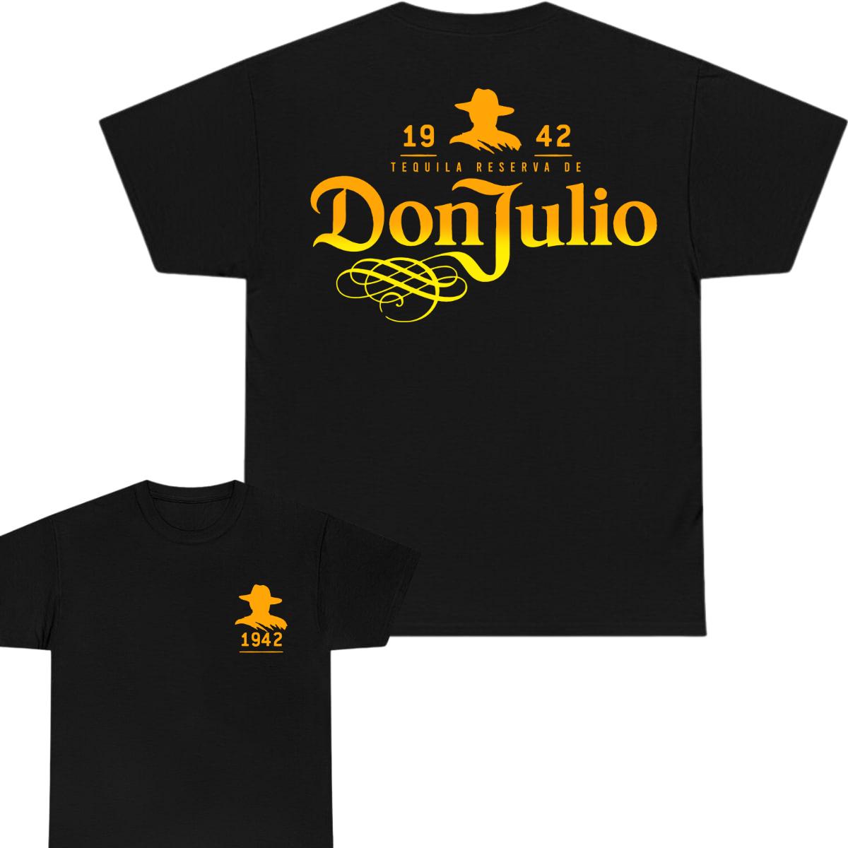 Don Julio 2-sided Tshirt, Don Julio Tshirt Full Color For Me …