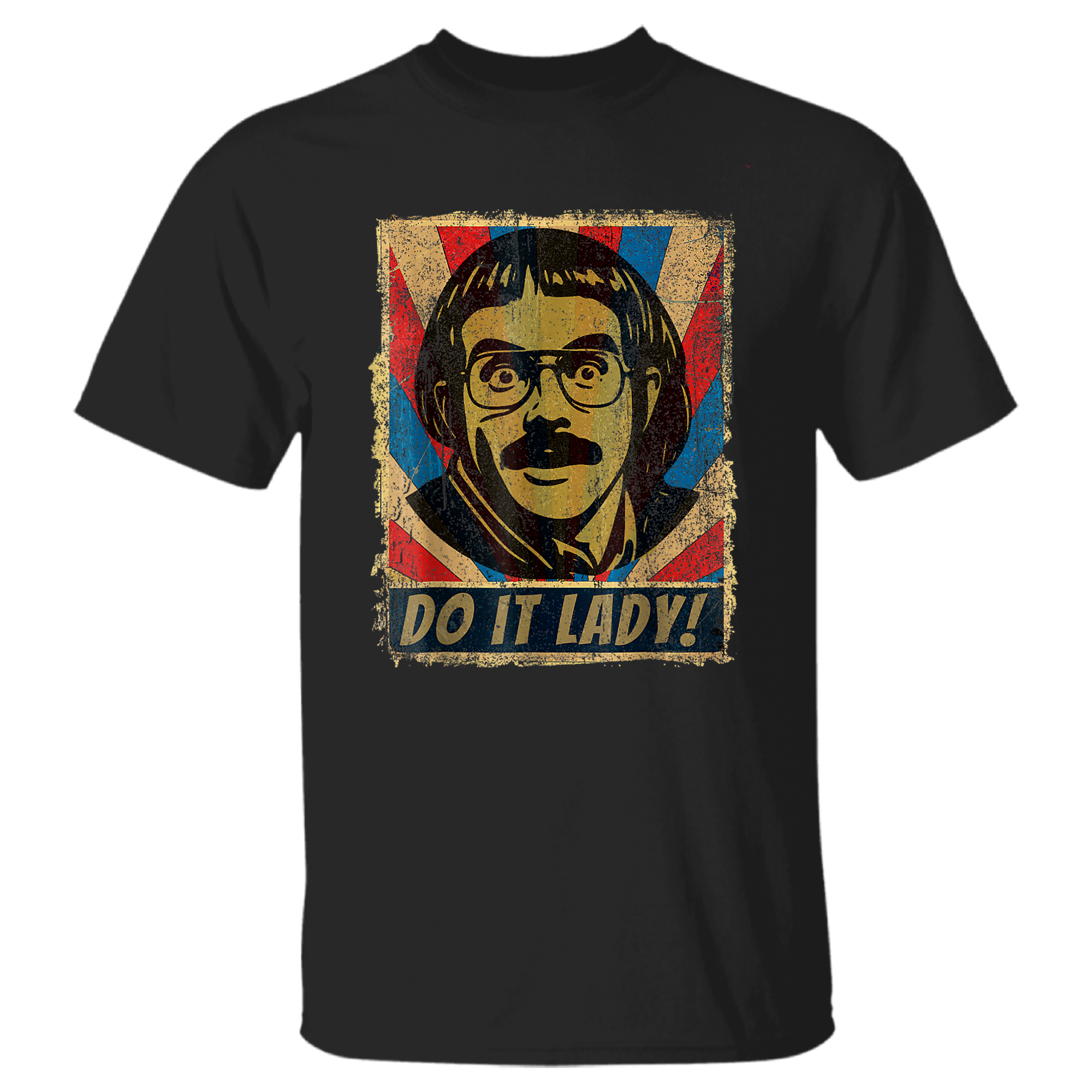 Funny Do It Lady Chit Humor T-Shirt