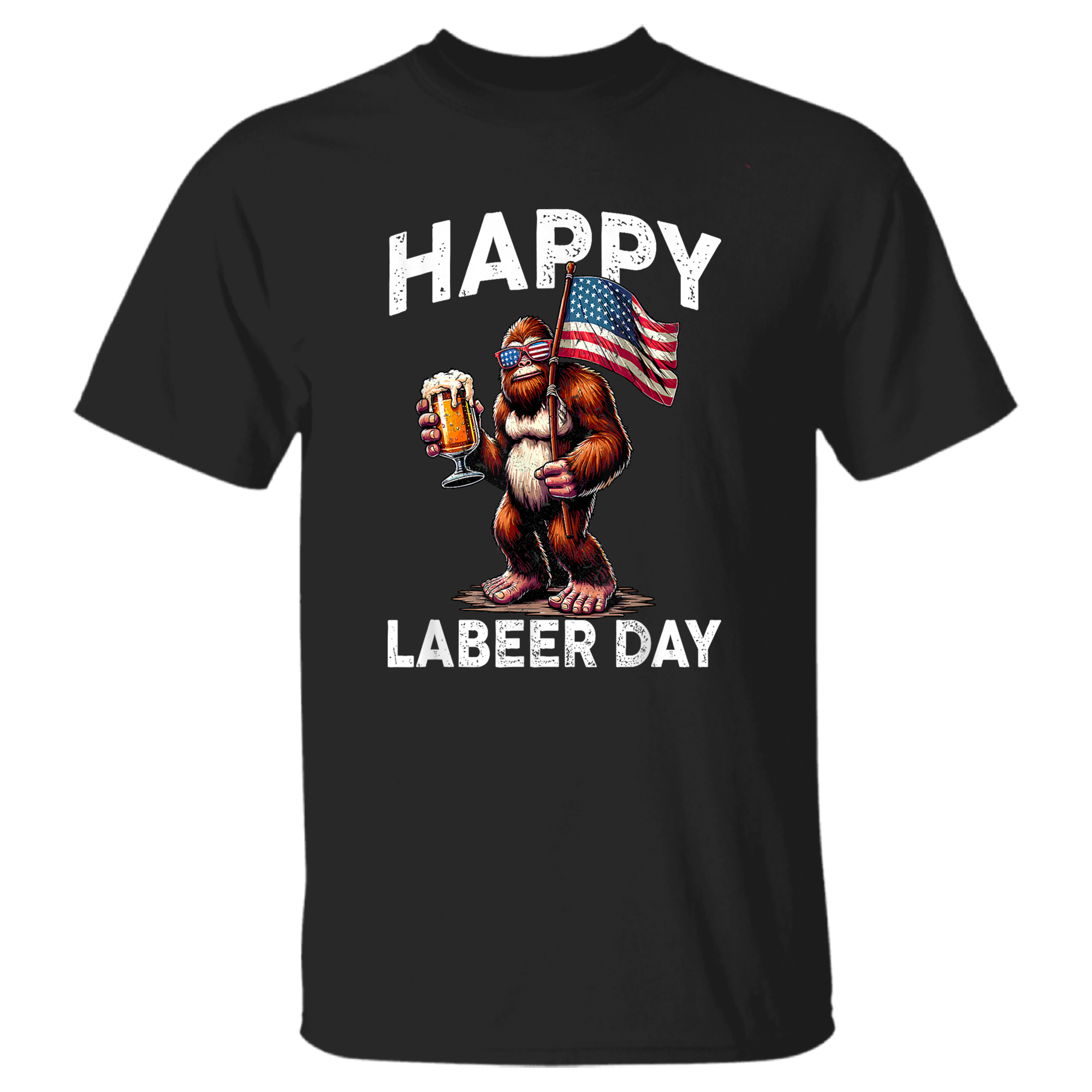 Happy Labeer Day Labor Day Sasquatch …