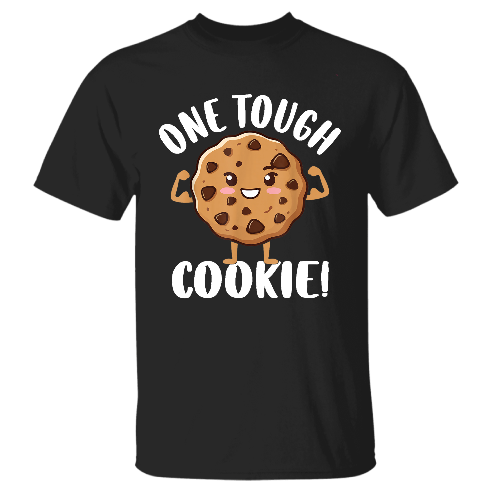 One Tough Cookie T-Shirt